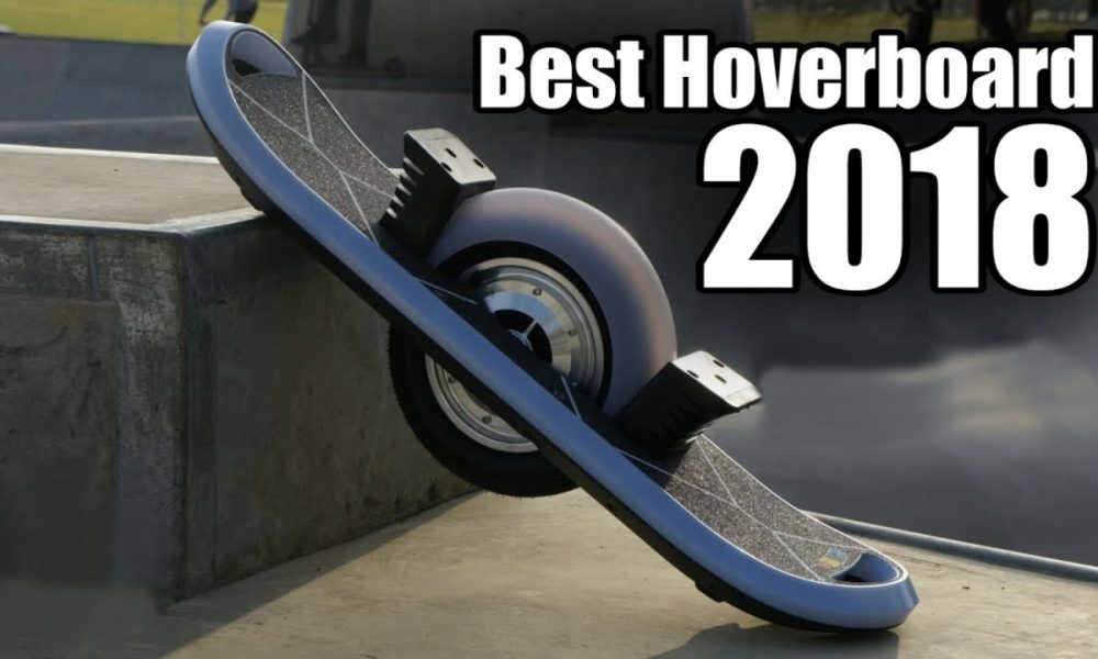 Best Hoverboards in 2018 Know What You Want to Buy